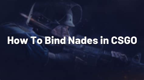 csgonade|csgo nade jump bind.